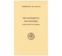 Des Sacrements Des Mystères - Explication Du Symbole