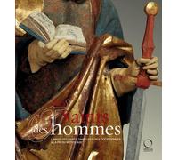 Des saints et des hommes L'image des saints dans les Alpes occidentales à la fin du Moyen Age - Simone Baiocco - Lo Editions - broché - Catalogue d'exposition