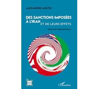 Des sanctions imposées à l'Iran et de leurs effets – L'Harmattan