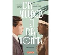 Des sauvages et des hommes Annelise Heurtier (Auteur)