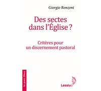 Des sectes dans l'Eglise ?