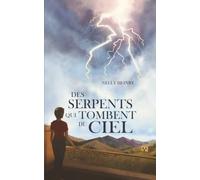 Des serpents qui tombent du ciel