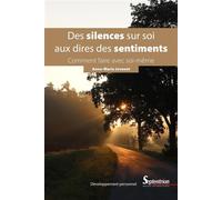 Des silences sur soi aux dires des sentiments Comment faire avec soi-même - Anne-Marie Jovenet - Presses Universitaires Du Septen-Trion - broché - Etude