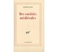 Des sociétés médiévales. Leçon inaugurale au collège de France