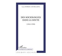 Des sociologues dans la soute : (1963-1998)