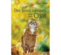 Des soins naturels pour mon chat Christopher Day (Auteur), Antonia Leibovici (Traduction)