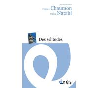 Des solitudes - NATAHI OKBA - Eres - broché - Essai