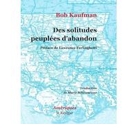 Des solitudes peuplées d’abandon