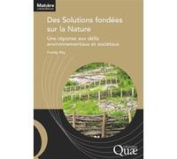 Des solutions fondées sur la nature Freddy Rey (Auteur)