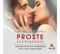 Des solutions simples - Paulina Wysocka-Morawiec (Hörbuch auf Polnisch)