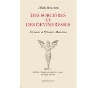 Des sorcières et des devineresses - De lamiis et Pythonicis - Ulrich Molitor - Millon Jerome Eds - broché - Essai