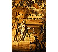 Des sorciers et leurs tromperies La fourmilière Tome 5 - Jean Nider - Millon Jerome Eds - broché - Essai