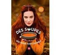 Des soupes qui font du bien