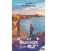 Des souvenirs à la mer - Eden Woodland - MxM Bookmark - ebook (ePub) - Livre