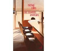Des souvenirs américains Michael Collins (Auteur)