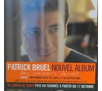 Des Souvenirs Devant..... by Patrick Bruel [Audio CD] NEUF