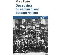 Des soviets au communisme bureaucratique Marc Ferro (Auteur)