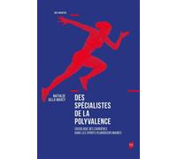 Des spécialistes de la polyvalence: Sociologie des carrières dans les sports pluridisciplinaires