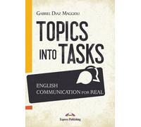 Des sujets aux tâches : Communication en anglais pour de vrai