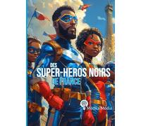 Des Super-Heros Noirs De France