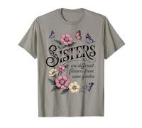 des sœurs différentes Fleurs du même Jardin Correspondant à Une sœur T-Shirt