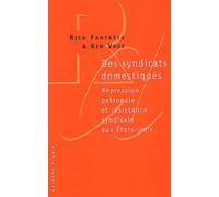Des Syndicats Domestiques - Repression Patronale Et Resistance Syndicale Aux Etats-Unis