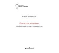 Des tabous aux valeurs L'évolution de la morale à travers les âges - Étienne Schweisguth - Hermann - broché - Essai