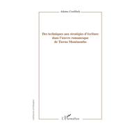 Des techniques aux stratégies d'écriture dans l'oeuvre romanesque de Tierno Monémembo