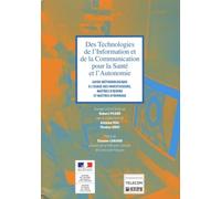 Des Technologies De L'information Et De La Communication Pour La Santé Et L'autonomie