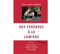 Des Ténèbres à la Lumière
