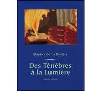 Des Ténèbres à la Lumière Collectif (Auteur)