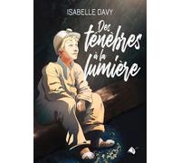 Des ténèbres à la lumière