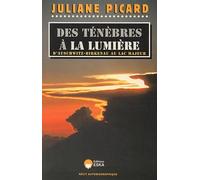 DES TENEBRES A LA LUMIERE NLLE ED (0000)