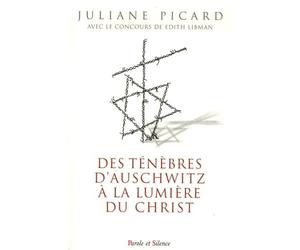 des tenebres d'auschwitz a la lumiere du christ