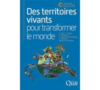 Des territoires vivants pour transformer le monde - Patrick Caron - Quae - broché - Etude