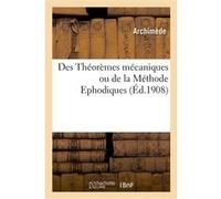 Ephodiques Archimède (Auteur) – Des Théorèmes mécaniques ou de la Méthode