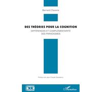 Des théories pour la cognition : Différences et complémentarité des paradigmes – L'Harmattan