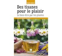 Des tisanes pour le plaisir