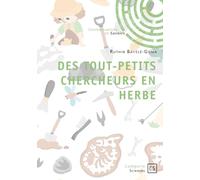Des tout-petits chercheurs en herbe