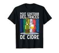 Des Traces De Cidre Humour Apéro Amis Homme Femme Cadeau T-Shirt