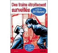 Des trains étroitement surveillés E