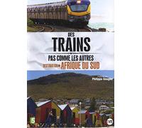 Des Trains Pas Comme Les Autres : Destination Afrique Du Sud