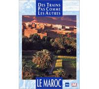 Des trains pas comme les autres : Le Maroc [VHS]
