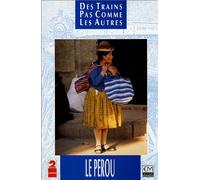 Des trains pas comme les autres : Le Pérou [VHS]