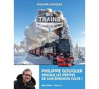Des trains pas comme les autres - tome 2