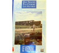 Des trains pas comme les autres - Vietnam [VHS]