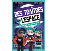 Des traîtres dans l'espace: Attrape les aliens avant qu'ils ne t'attrapent toi !