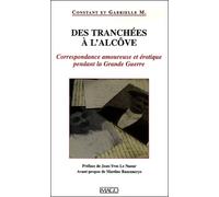 Des tranchées à l'alcôve Correspondance amoureuse et érotique pendant la Grance Guerre - Gabrielle - Imago - broché - Essai