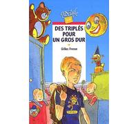 Des triplés pour un gros dur