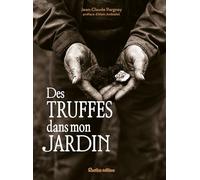 Des truffes dans mon jardin
